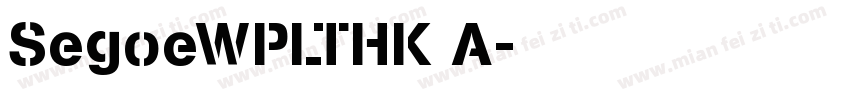 SegoeWPLTHK A字体转换